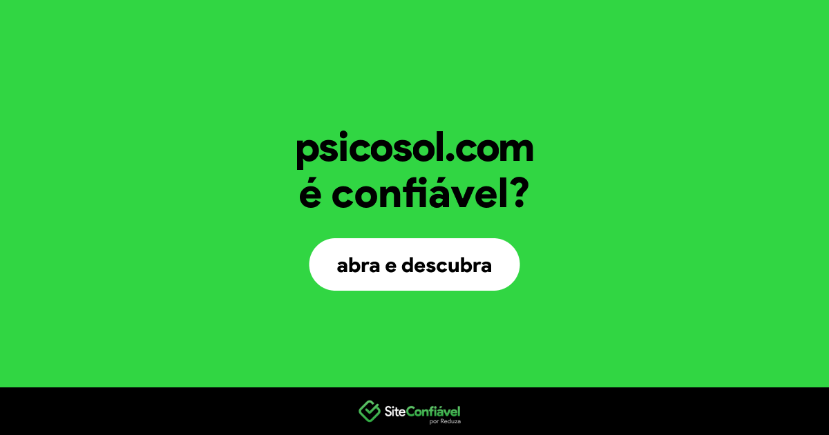 O site psicosol.com é confiável?