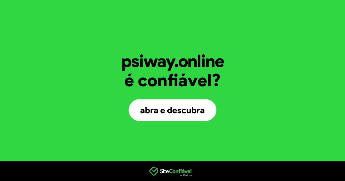 O site psiway.online é confiável?