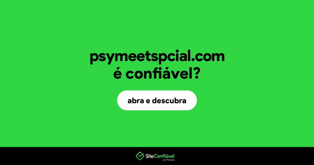 O site psymeetspcial.com é confiável?