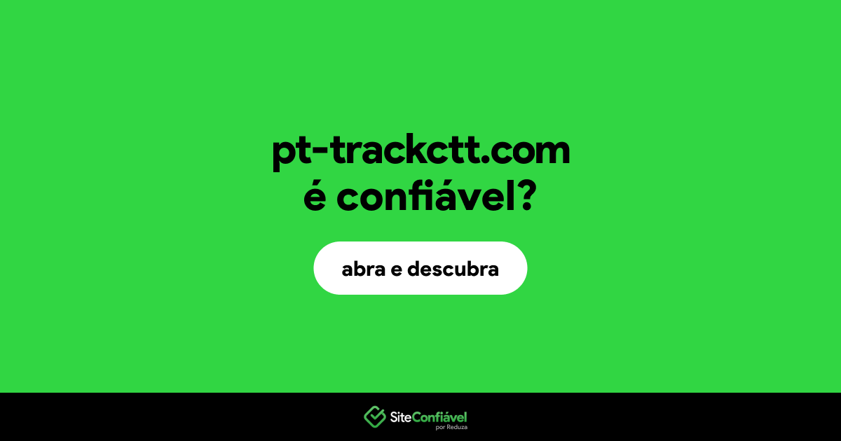 O site pt-trackctt.com é confiável?