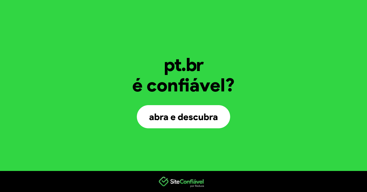 O site pt.br é confiável?