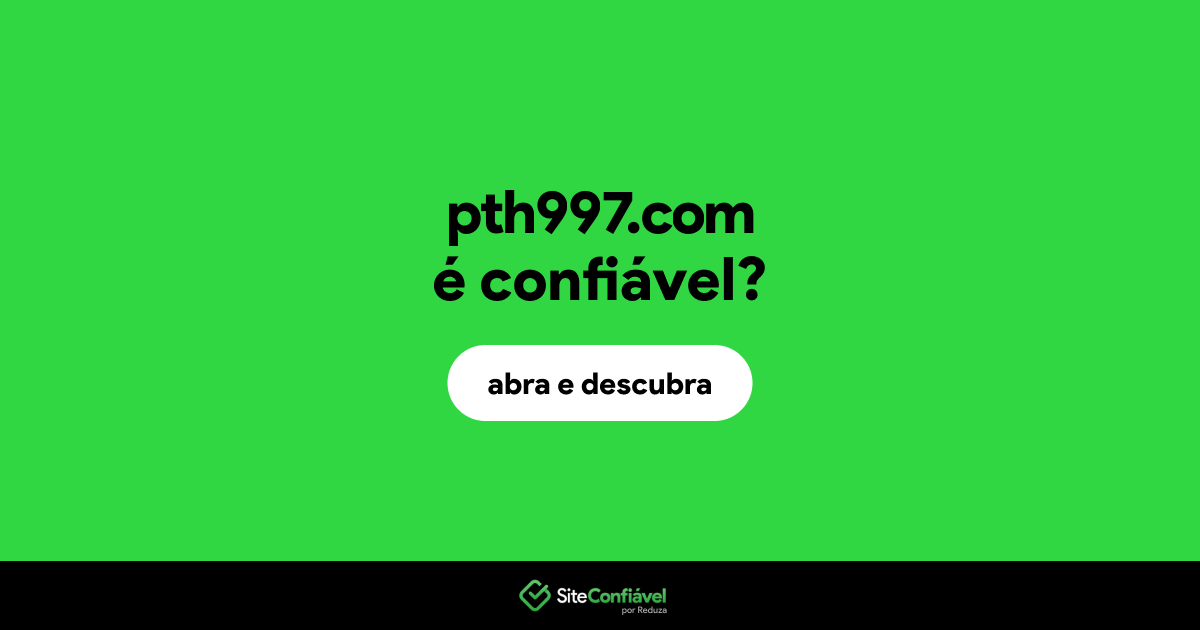 O site pth997.com é confiável?
