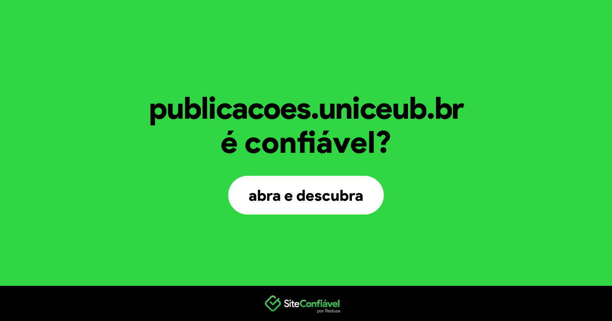 O site publicacoes.uniceub.br é confiável?