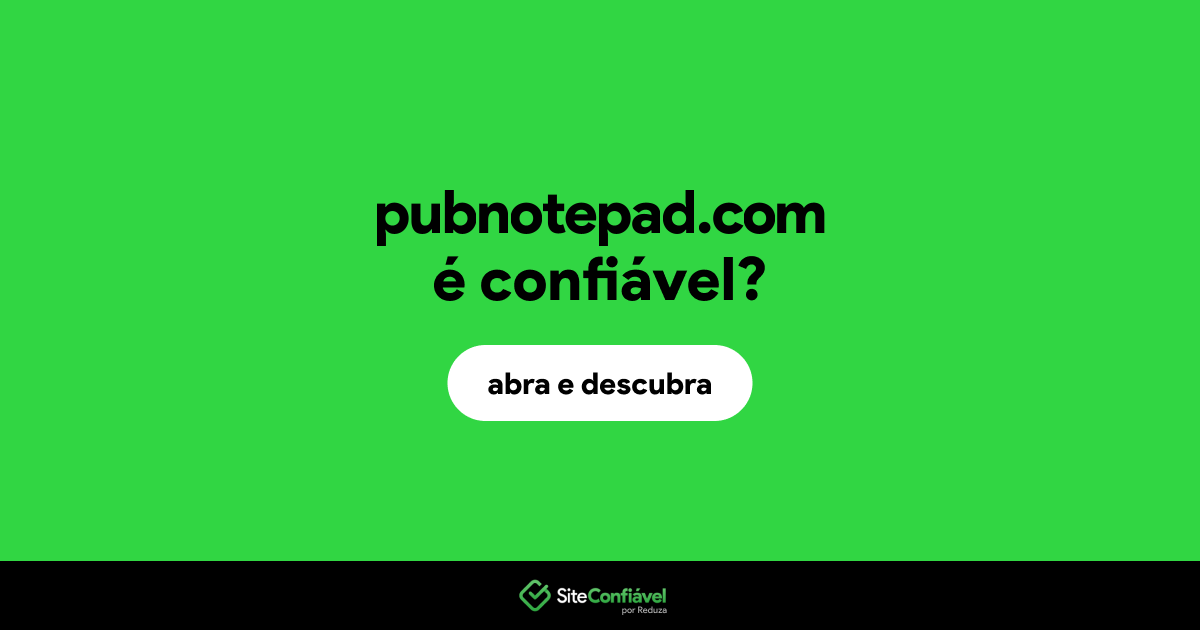 O site pubnotepad.com é confiável?