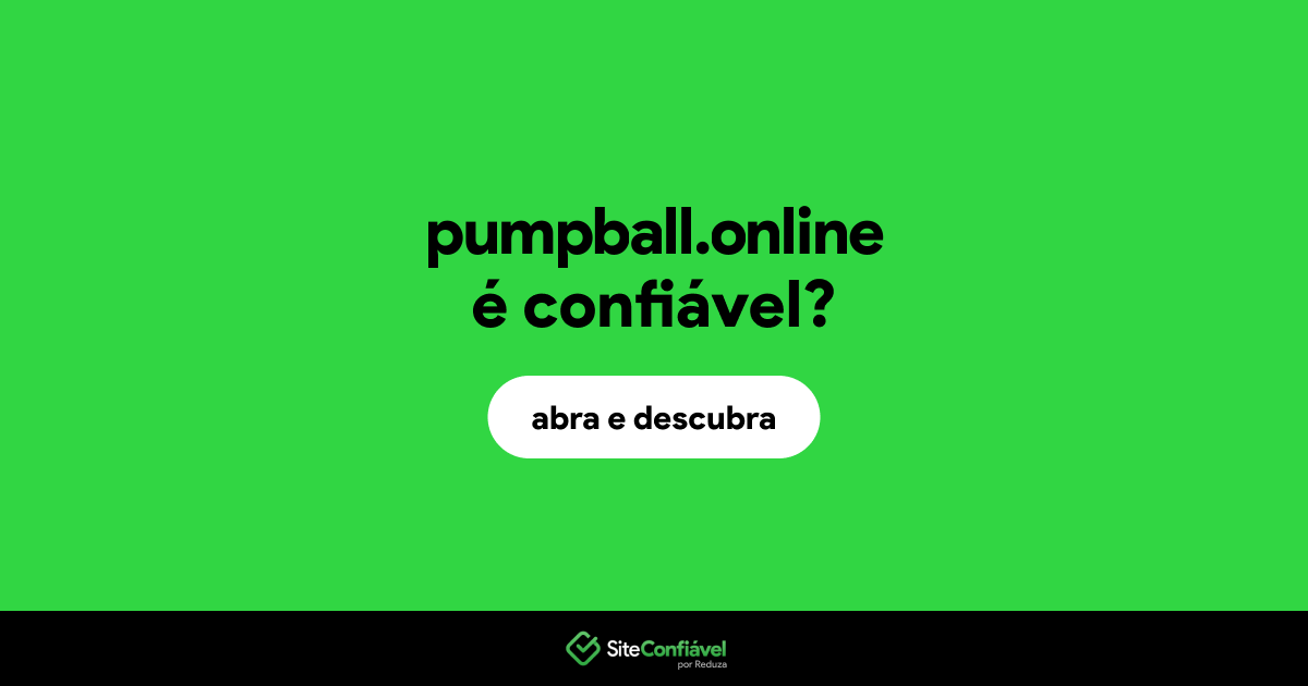 O site pumpball.online é confiável?