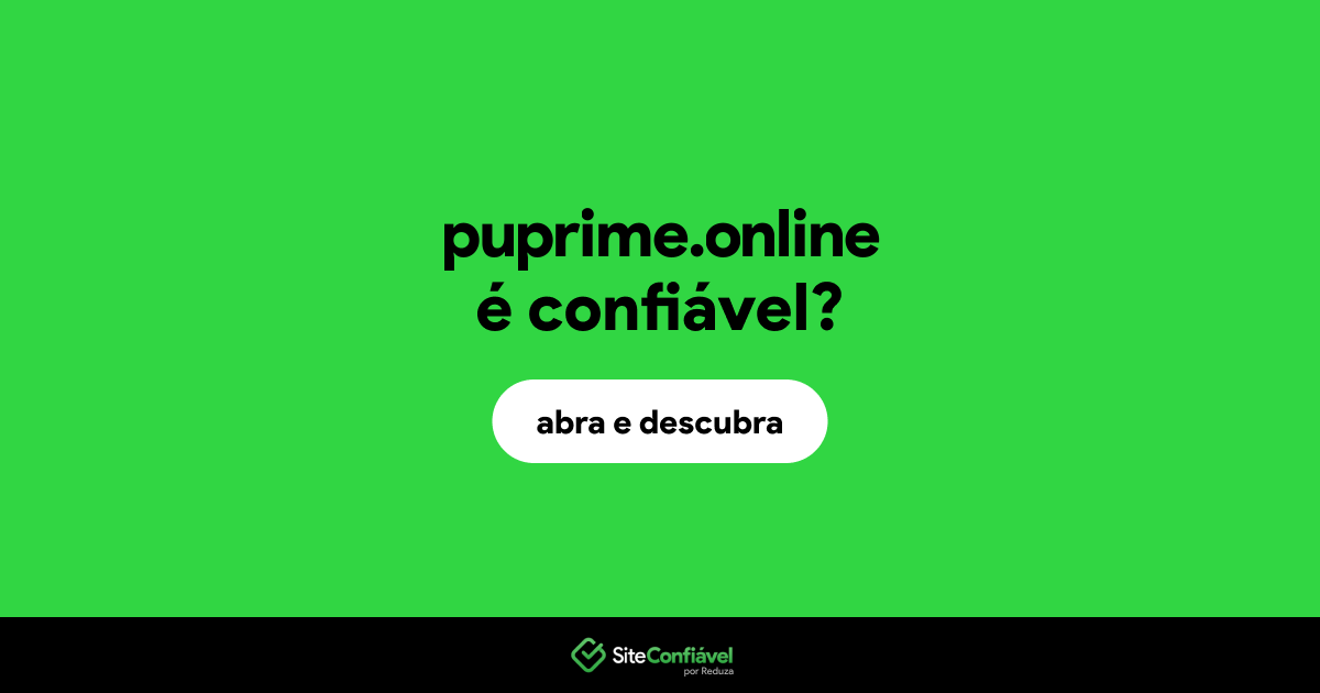 O site puprime.online é confiável?
