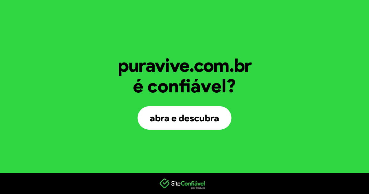 O site puravive.com.br é confiável?