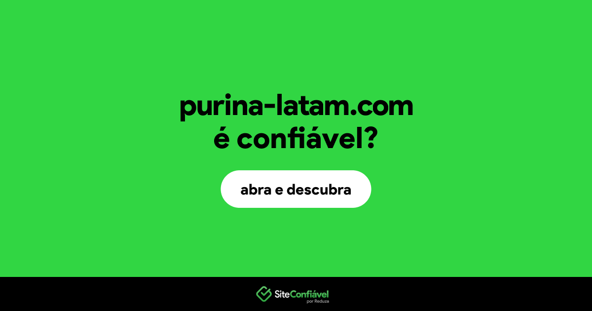 O site purina-latam.com é confiável?