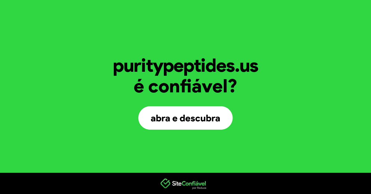 O site puritypeptides.us é confiável?
