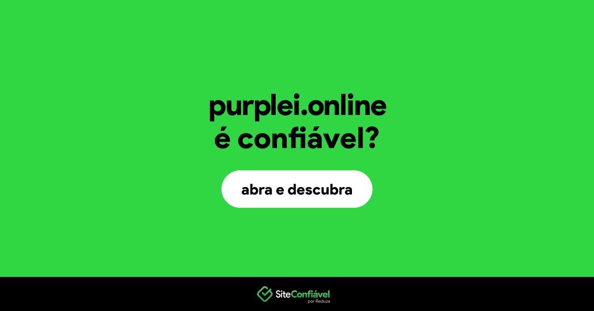 O site purplei.online é confiável?