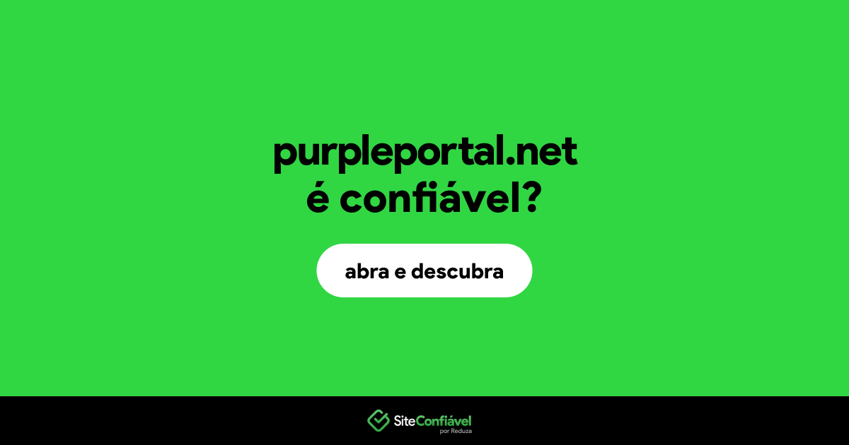 O site purpleportal.net é confiável?