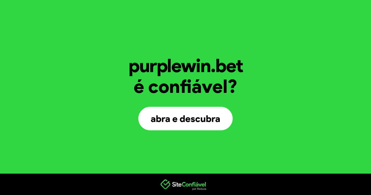O site purplewin.bet é confiável?