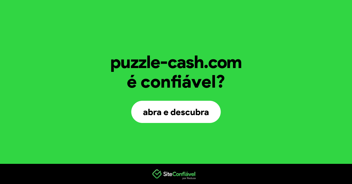O site puzzle-cash.com é confiável?