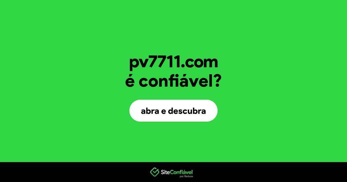 O site pv7711.com é confiável?