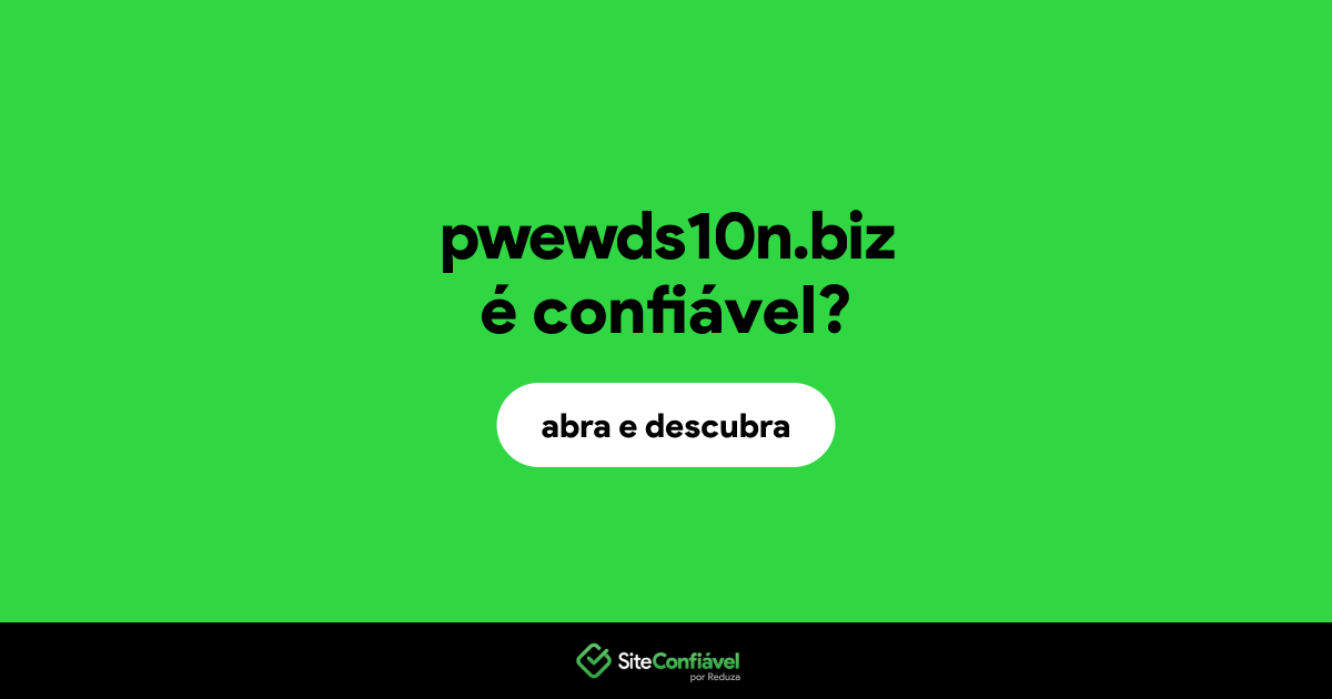 O site pwewds10n.biz é confiável?