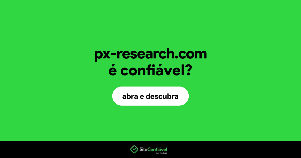 O site px-research.com é confiável?
