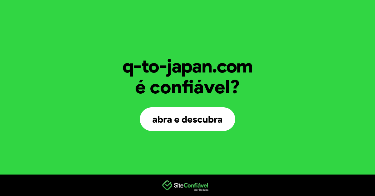 O site q-to-japan.com é confiável?