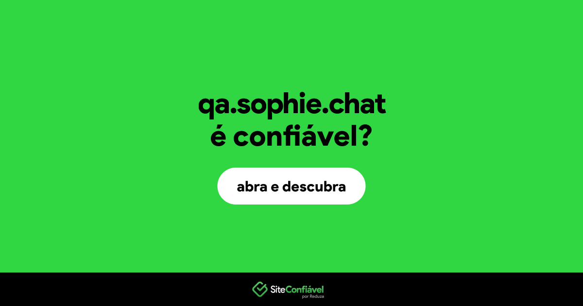 O site qa.sophie.chat é confiável?