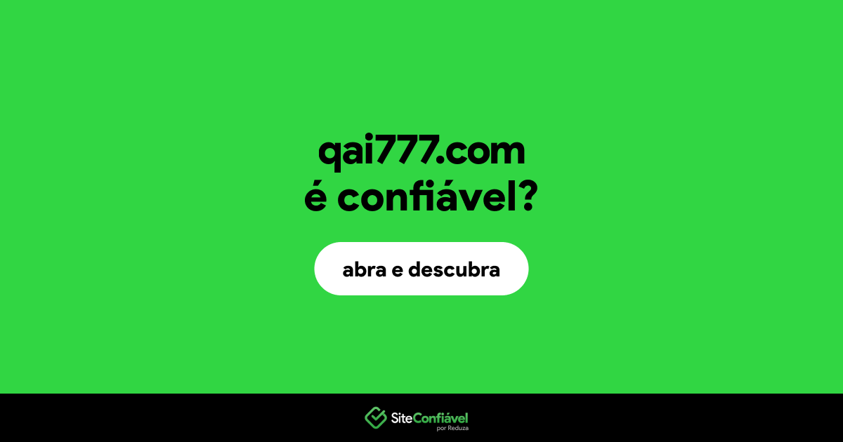 O site qai777.com é confiável?