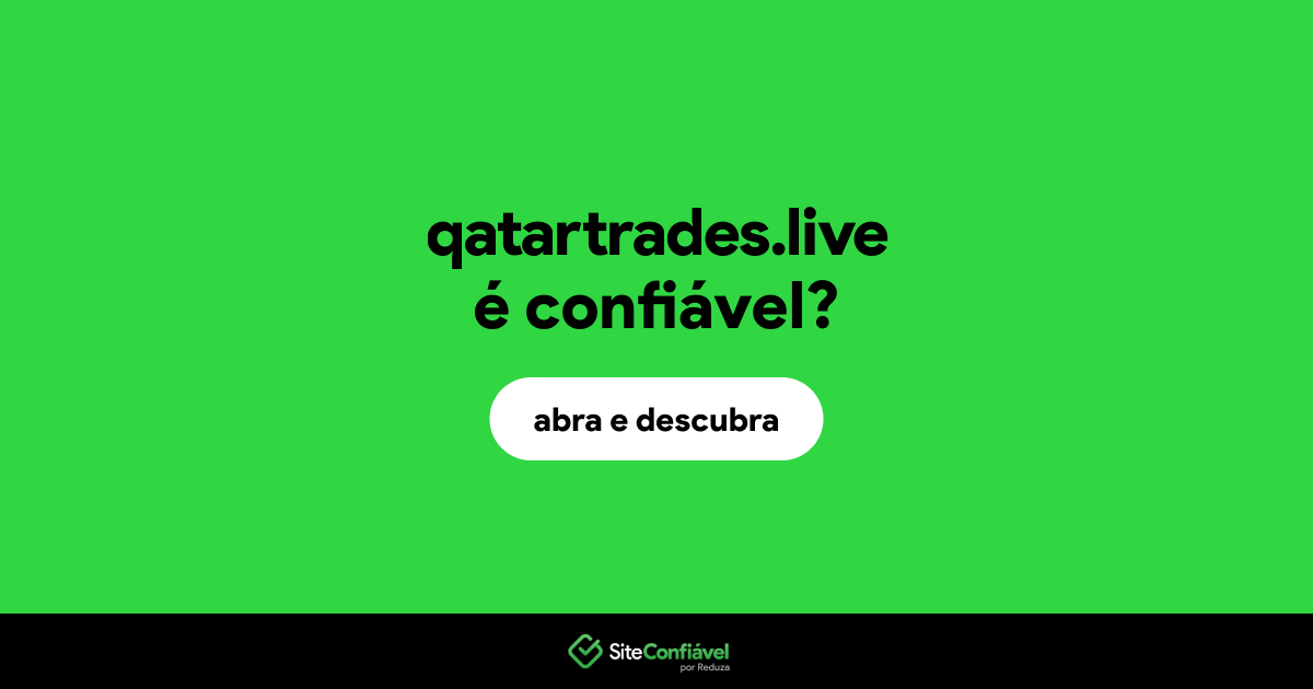O site qatartrades.live é confiável?