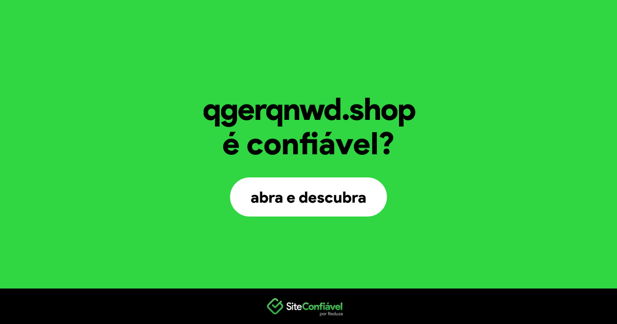 O site qgerqnwd.shop é confiável?