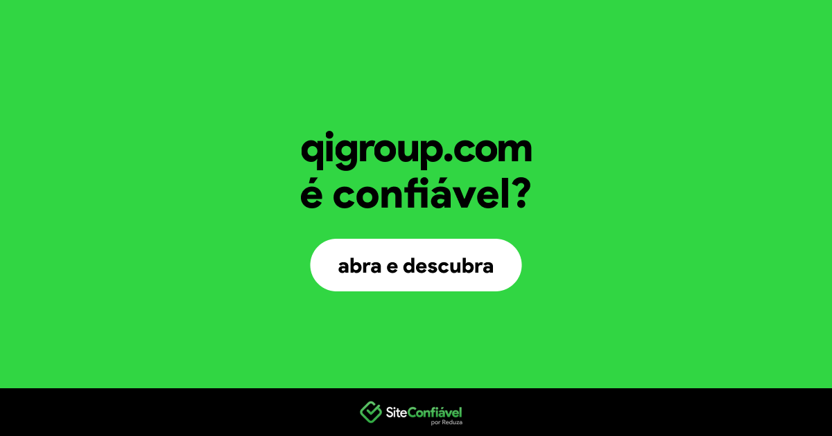 O site qigroup.com é confiável?