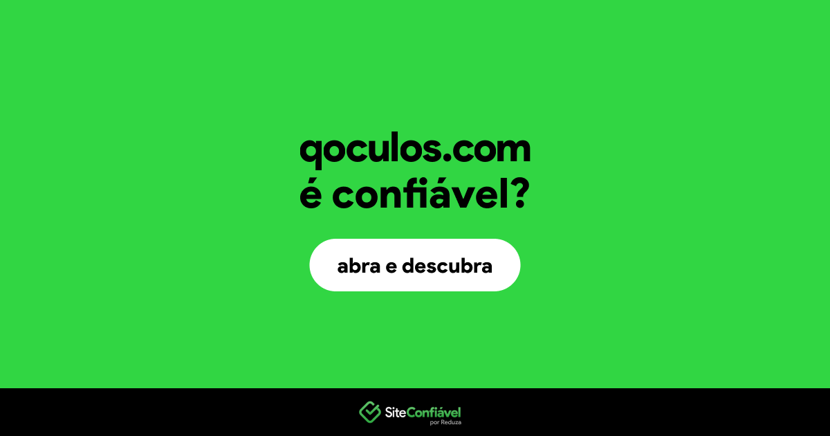 O site qoculos.com é confiável?