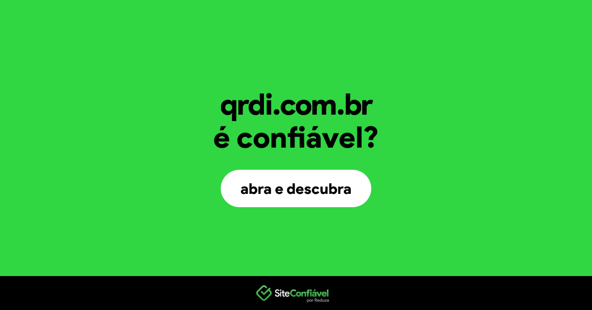 O site qrdi.com.br é confiável?