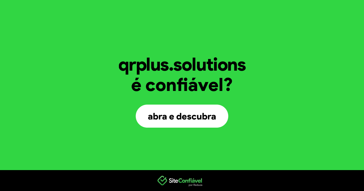 O site qrplus.solutions é confiável?