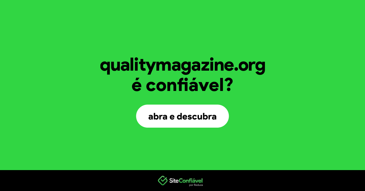 O site qualitymagazine.org é confiável?