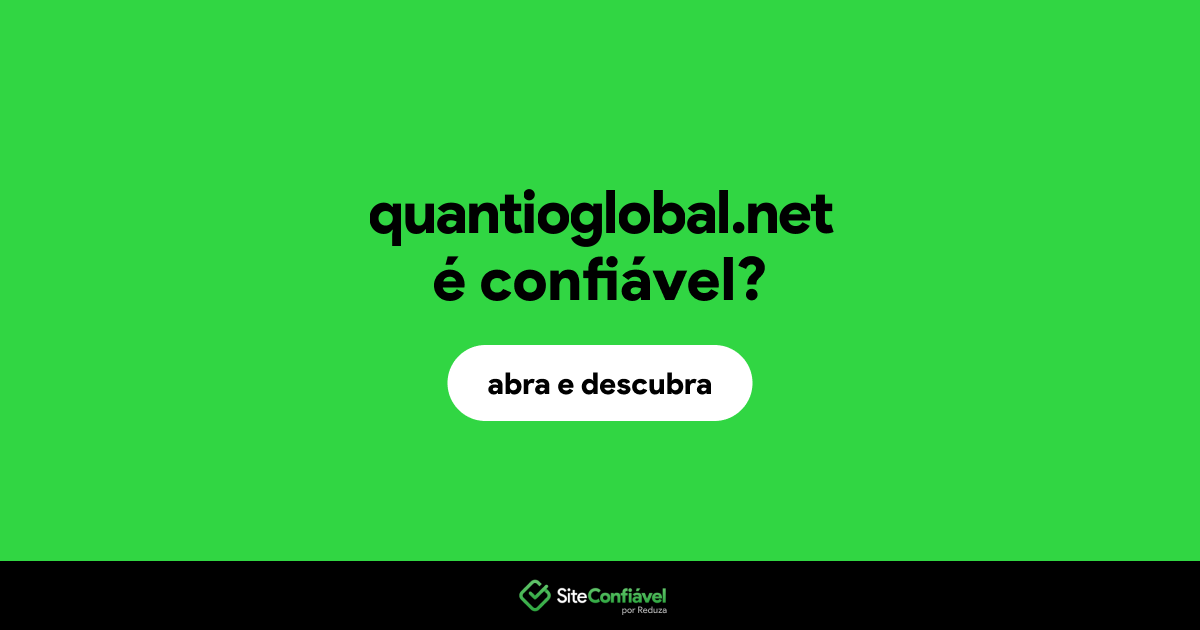 O site quantioglobal.net é confiável?