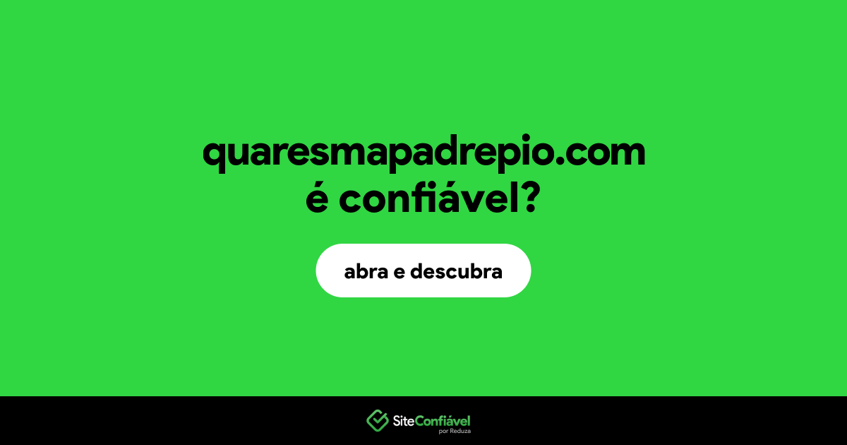 O site quaresmapadrepio.com é confiável?