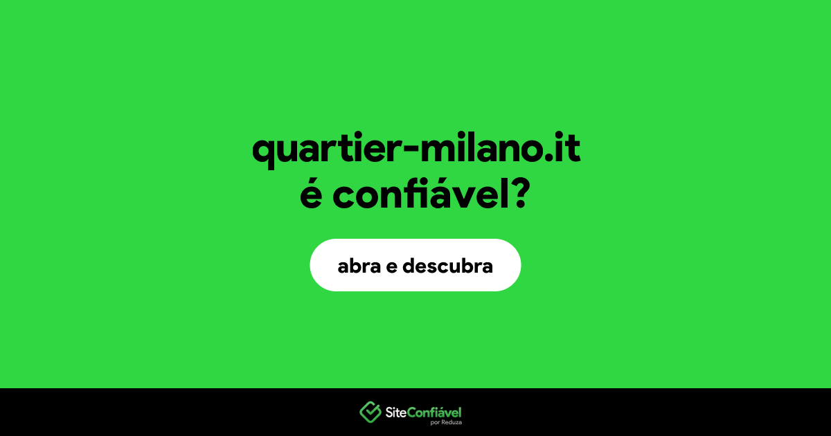 O site quartier-milano.it é confiável?