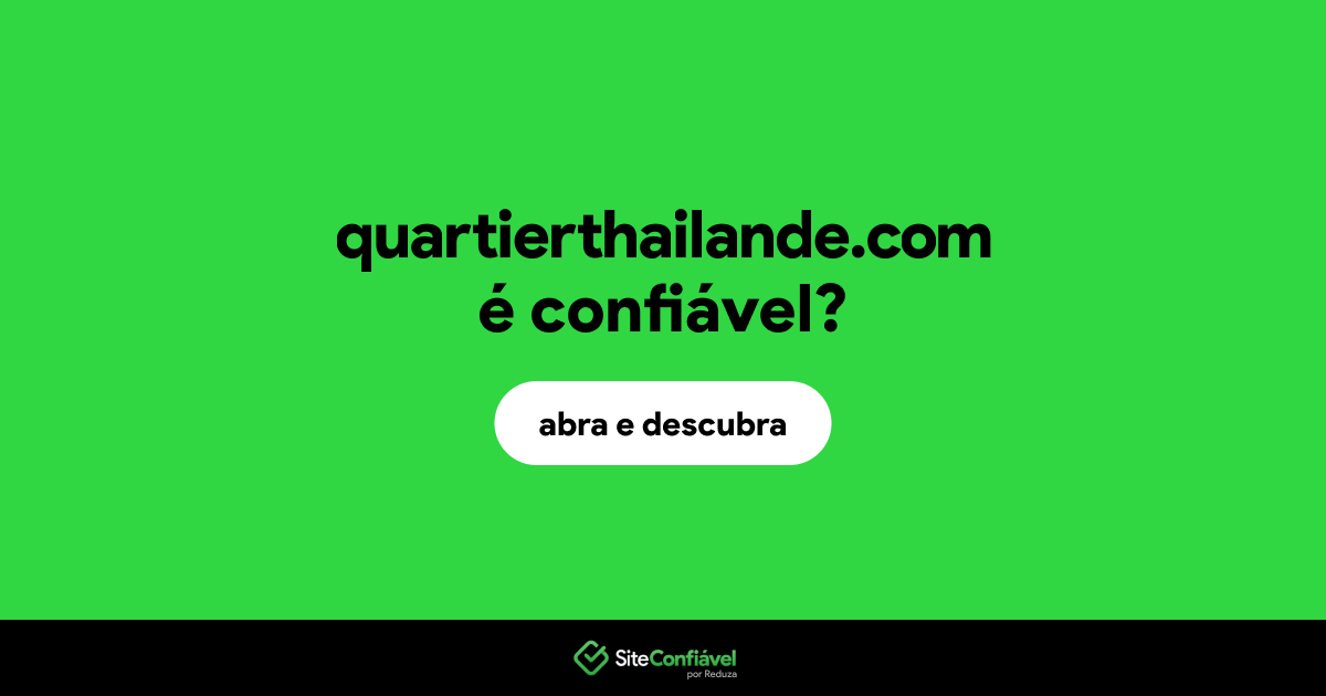 O site quartierthailande.com é confiável?