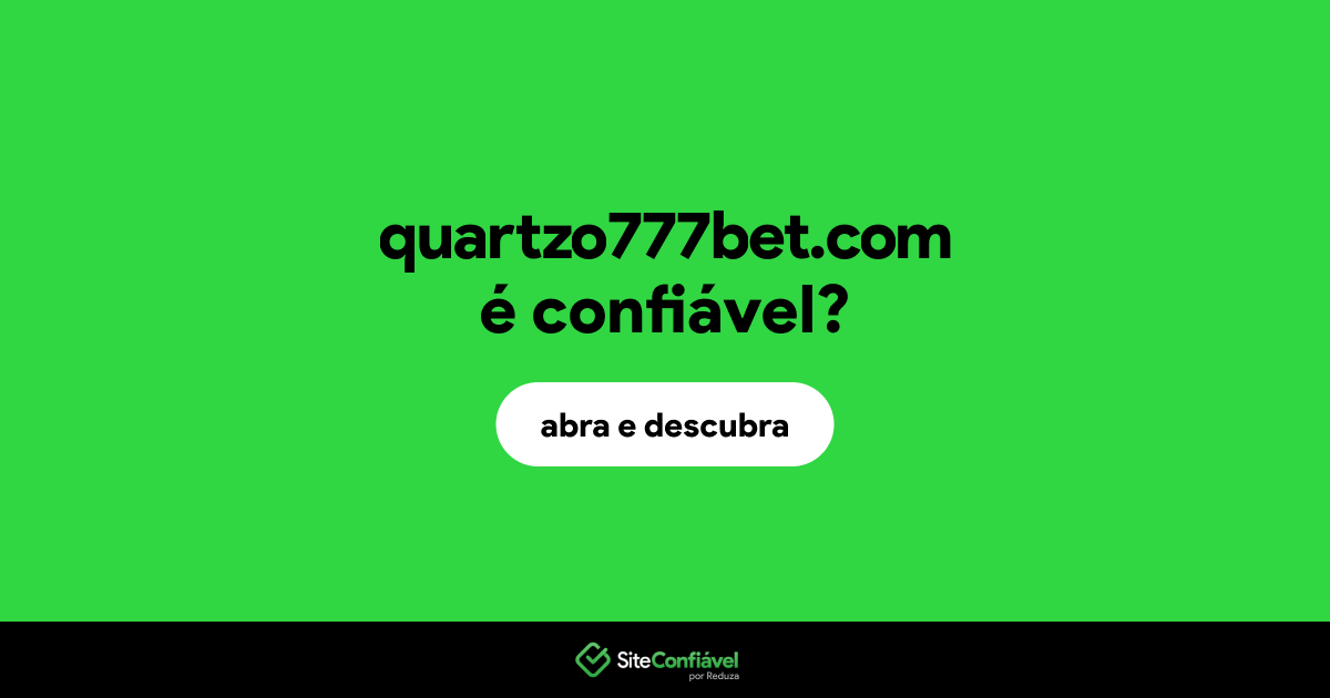 O site quartzo777bet.com é confiável?