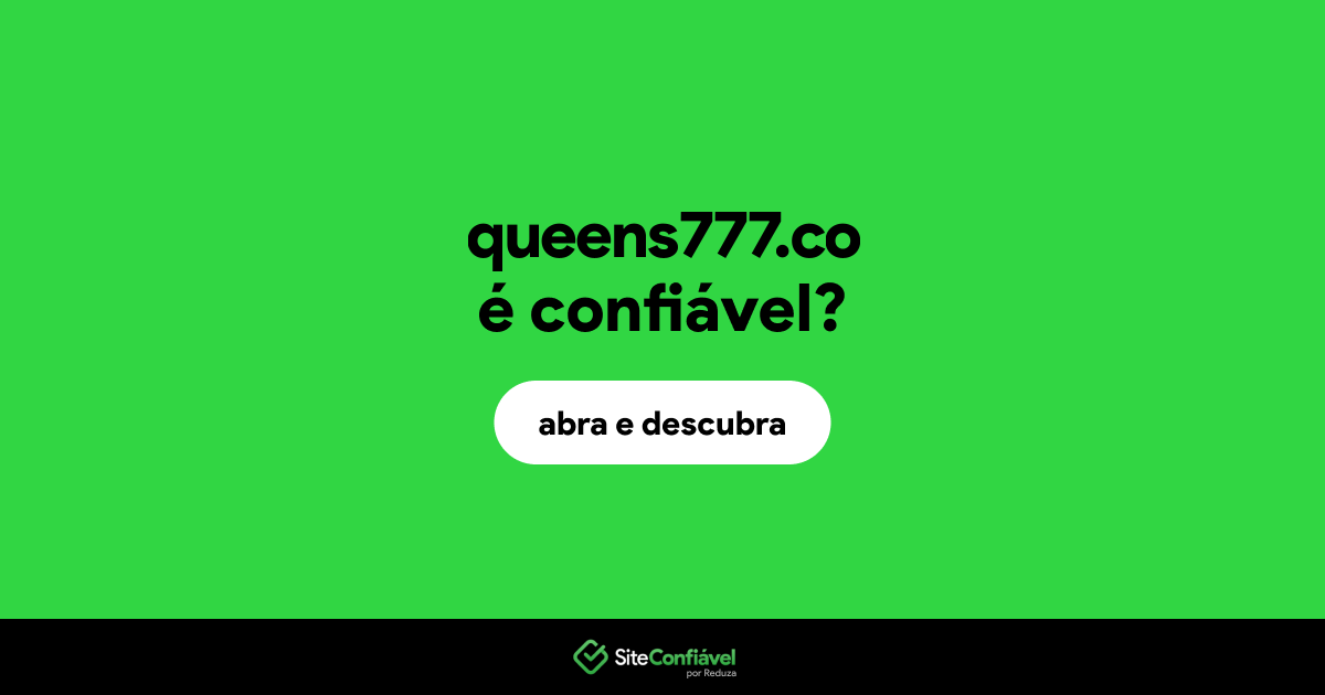 O site queens777.co é confiável?