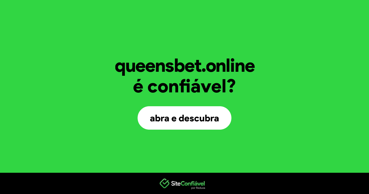 O site queensbet.online é confiável?