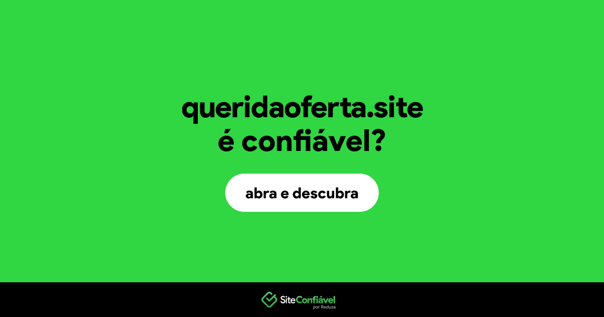 O site queridaoferta.site é confiável?