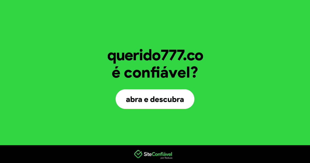 O site querido777.co é confiável?