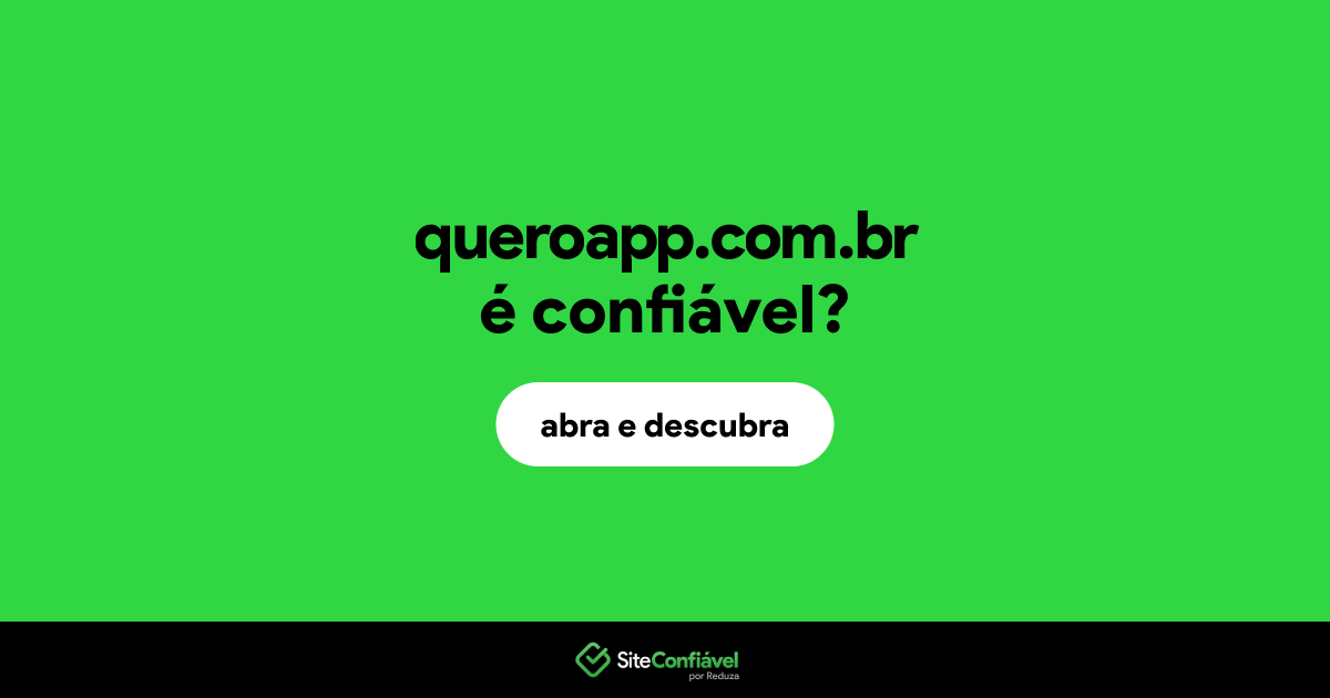 O site queroapp.com.br é confiável?