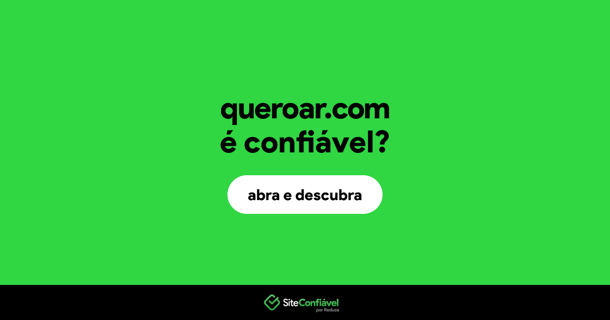 O site queroar.com é confiável?