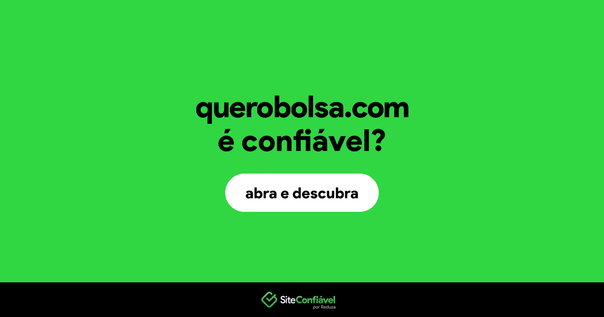 O site querobolsa.com é confiável?