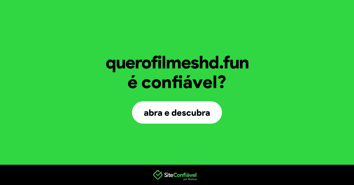 O site querofilmeshd.fun é confiável?