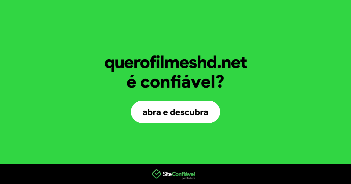 O site querofilmeshd.net é confiável?