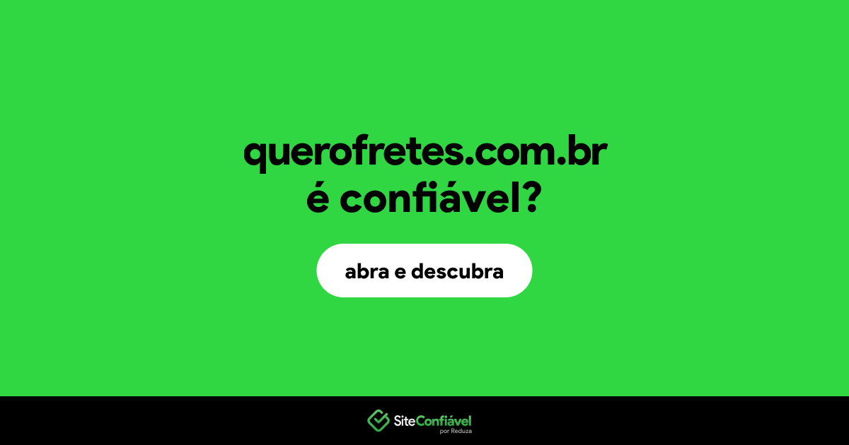 O site querofretes.com.br é confiável?