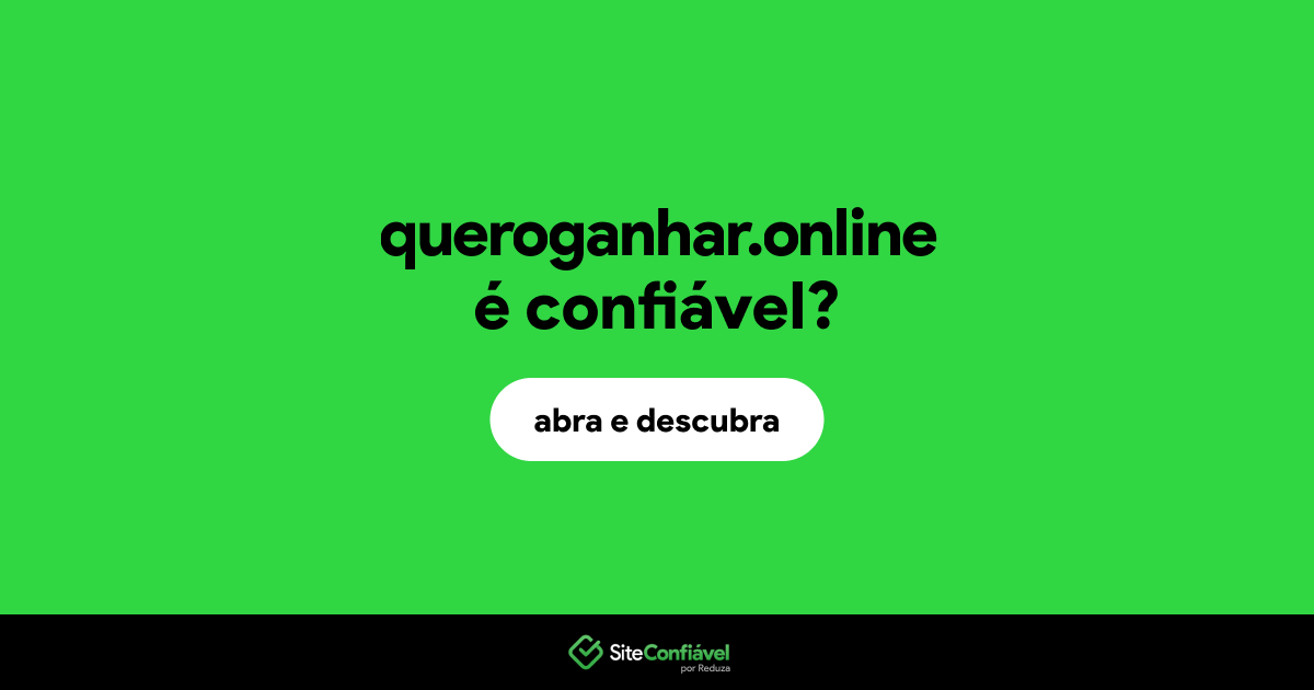 O site queroganhar.online é confiável?