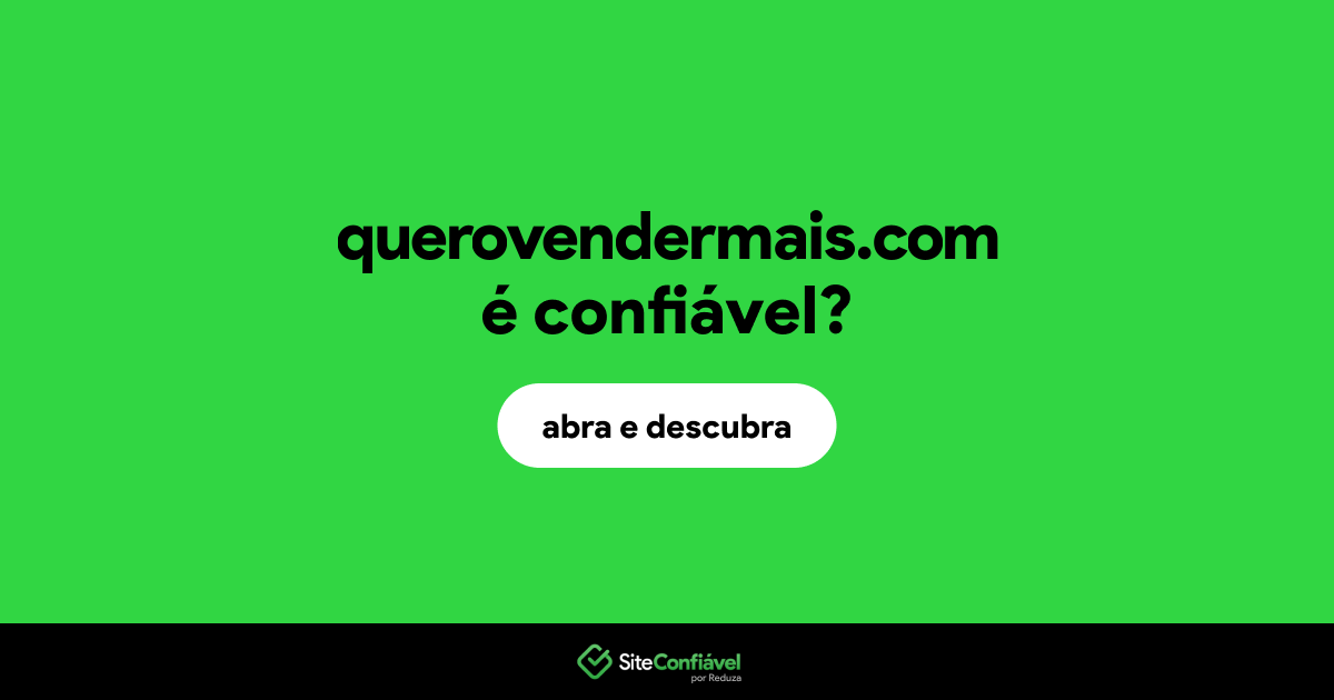 O site querovendermais.com é confiável?
