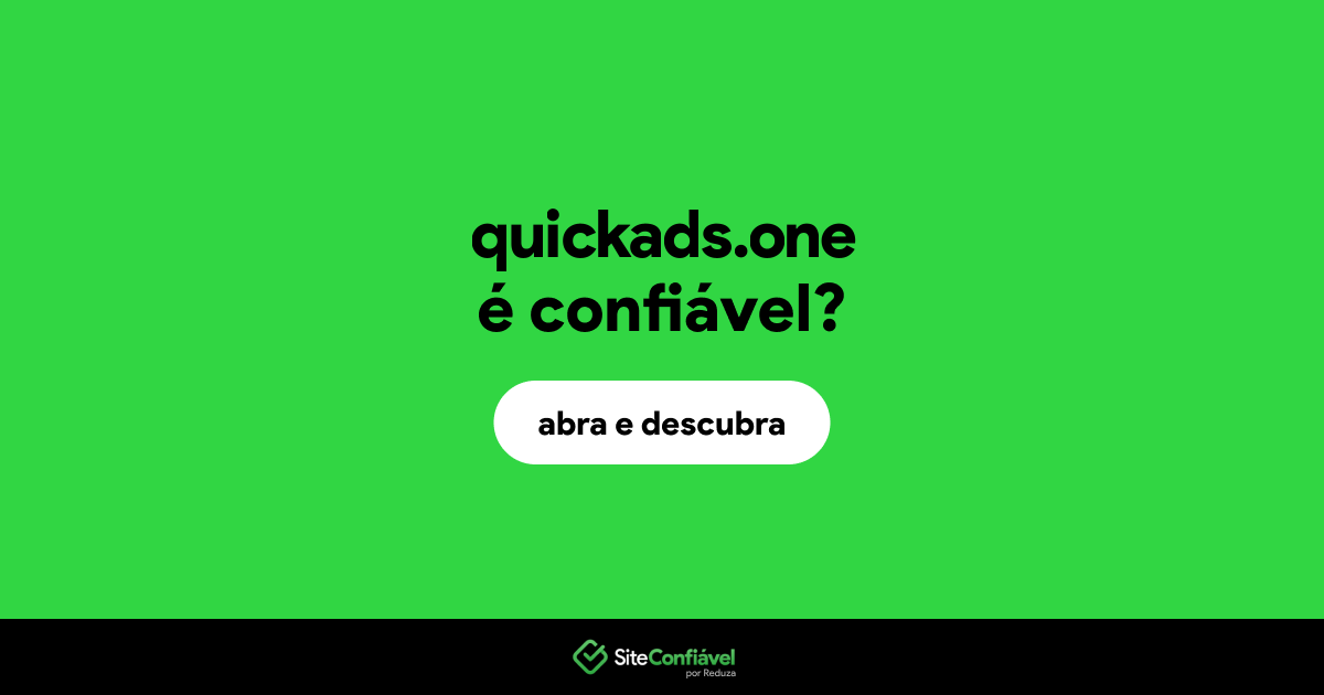 O site quickads.one é confiável?