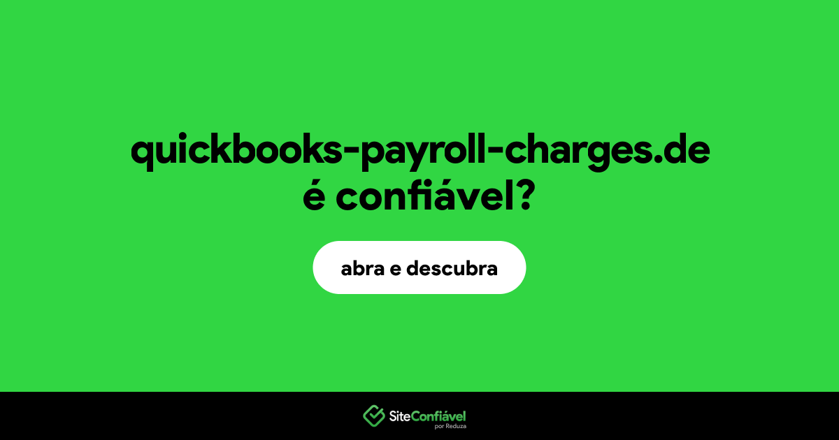 O site quickbooks-payroll-charges.de é confiável?