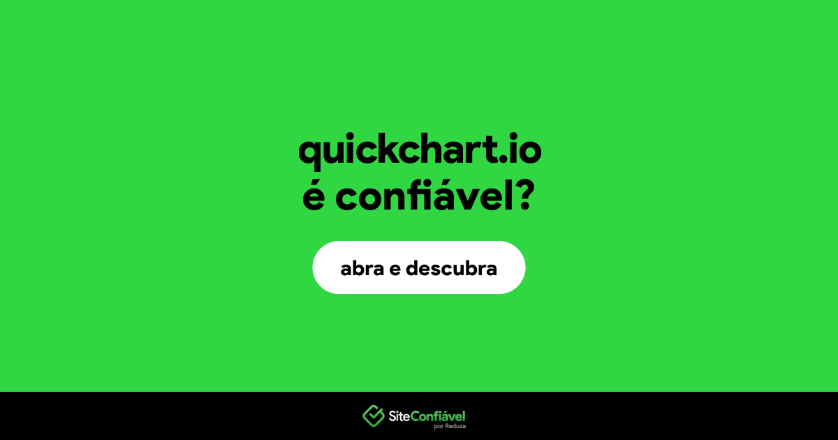 O site quickchart.io é confiável?